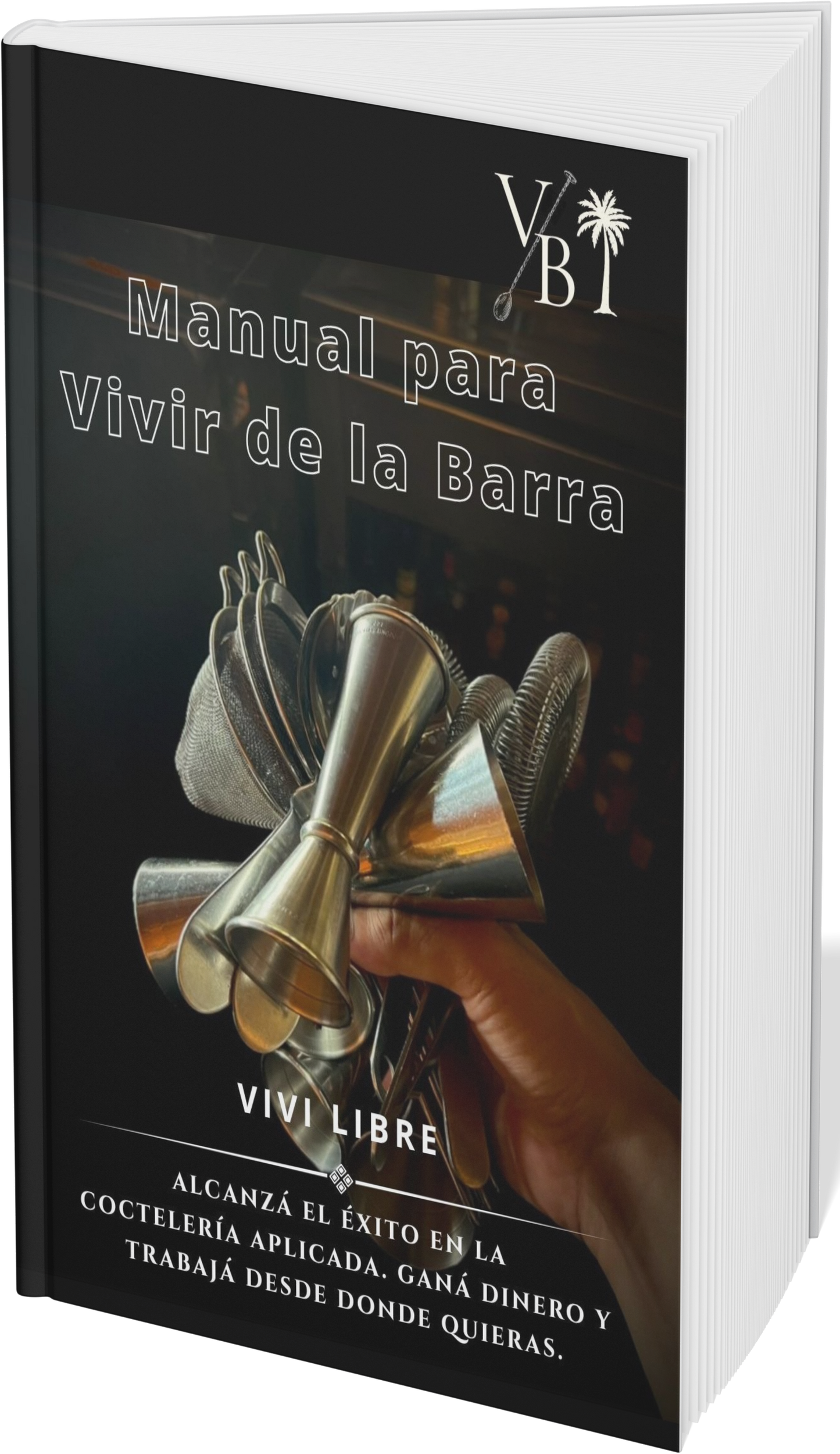 Manual para Vivir de la Barra